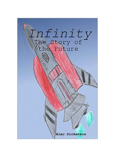 Buy Infinity: The Story Of The Future paperback english - 12 February 2020 in UAE