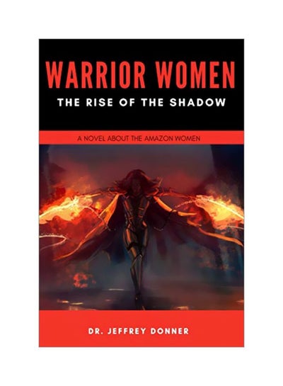 Buy Warrior Women: The Rise Of The Shadow paperback english - 03 January 2020 in UAE