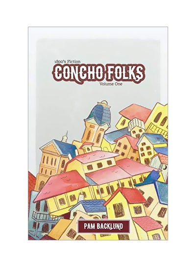 Buy Concho Folks Volume One paperback english - 19 February 2020 in UAE