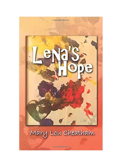 Buy Lena's Hope paperback english - 09-Feb-20 in UAE