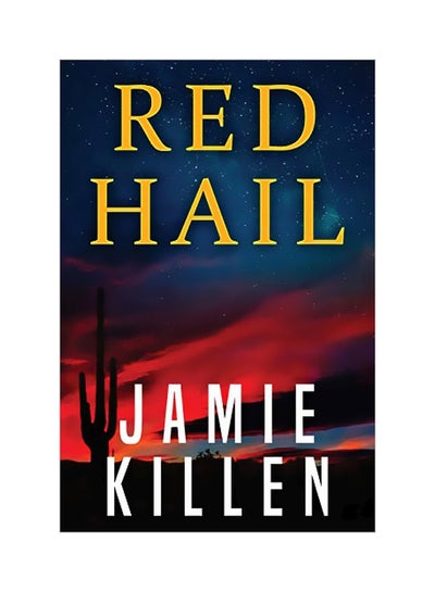 Buy Red Hail Paperback English by Jamie Killen - 21 January 2020 in UAE