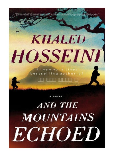 Buy And Mountains Echoed Paperback English by Khaled Hosseini - 1-Apr-14 in UAE