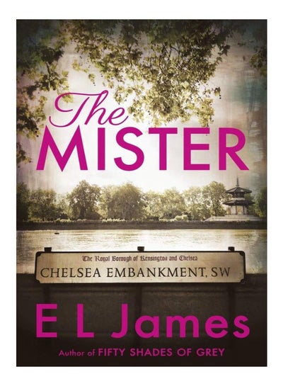 Buy The Mister Paperback English by E L James - 43571 in UAE