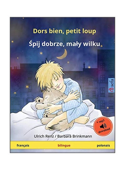 اشتري Dors Bien, Petit Loup - Śpij Dobrze, Maly Wilku Paperback الفرنسية by Ulrich Renz - 7 March 2020 في الامارات