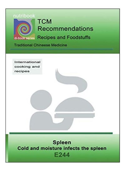 Buy TCM Spleen Cold And Moisture Infects The Spleen paperback english - 14-Feb-20 in UAE