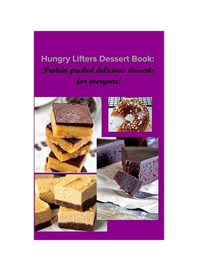 Buy Hungry Lifters Dessert Book Paperback in UAE