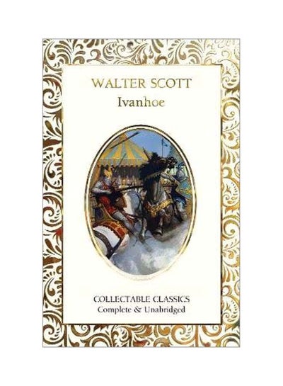 Buy Ivanhoe Hardcover English by Sir Walter Scott - 43922 in UAE