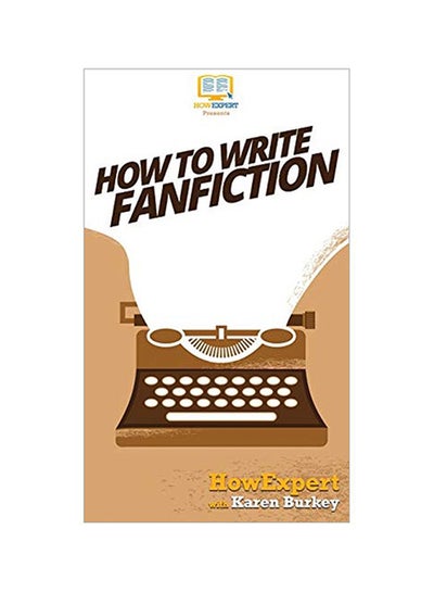 Buy How To Write Fanfiction hardcover english - 24 January 2020 in UAE