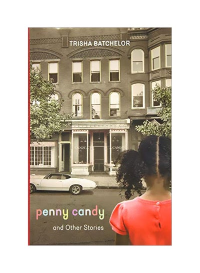 Buy Penny Candy And Other Stories paperback english - 01-Nov-19 in UAE