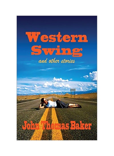 Buy Western Swing: And Other Stories paperback english - 11-Dec-19 in UAE