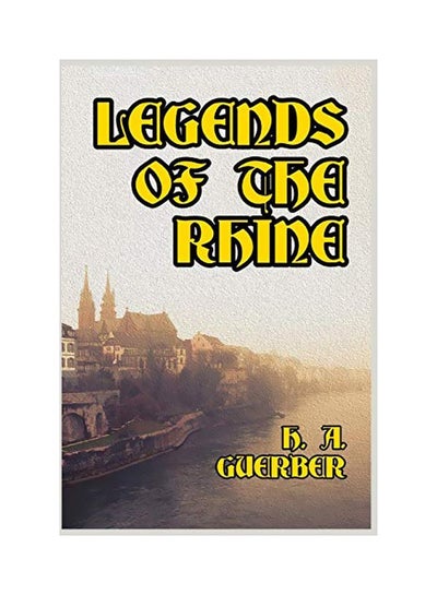 Buy Legends Of The Rhine paperback english - 02-Oct-19 in UAE