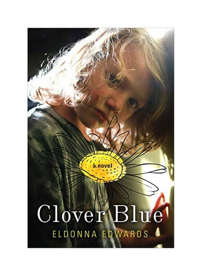 Buy Clover Blue: A Novel paperback english - 28-Apr-20 in UAE