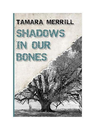 Buy Shadows In Our Bones paperback english - 19 September 2019 in UAE