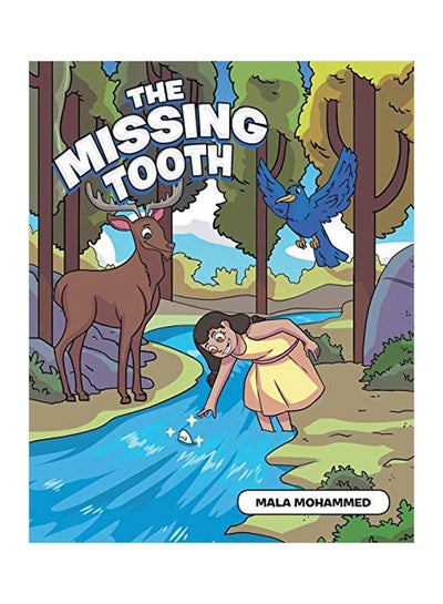 اشتري The Missing Tooth Paperback الإنجليزية by Mala Mohammed - 27-Mar-19 في الامارات