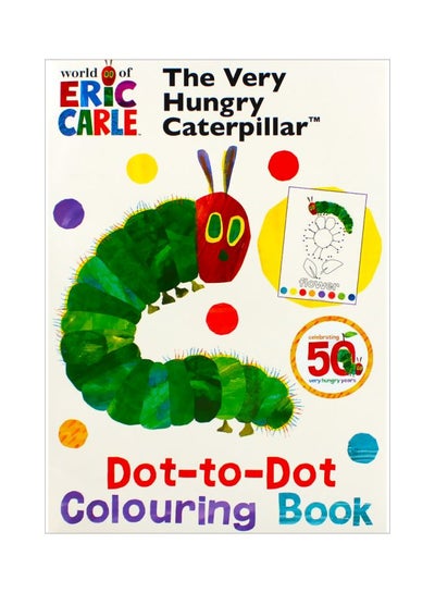 اشتري The Very Hungry Caterpillar: Dot-To-Dot Colouring Book paperback english في السعودية