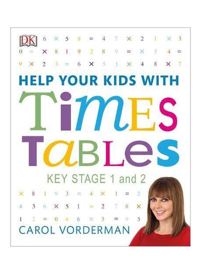 اشتري Help Your Kids With Times Tables: Key Stages 1 And 2 Paperback في الامارات