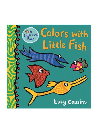 Buy Colors With Little Fish board_book english - 10 September 2019 in UAE