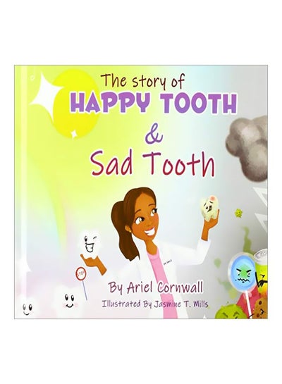 Buy The Story Of Happy Tooth & Sad Tooth hardcover english - 25 January 2020 in UAE