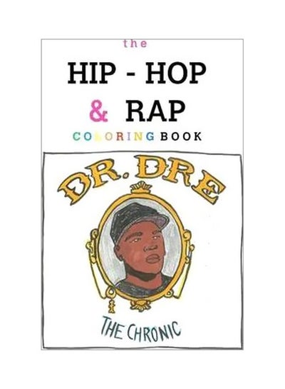 Buy The Hip-Hop And Rap Coloring Book Paperback English by Becky Siefert - 02 October 2019 in UAE