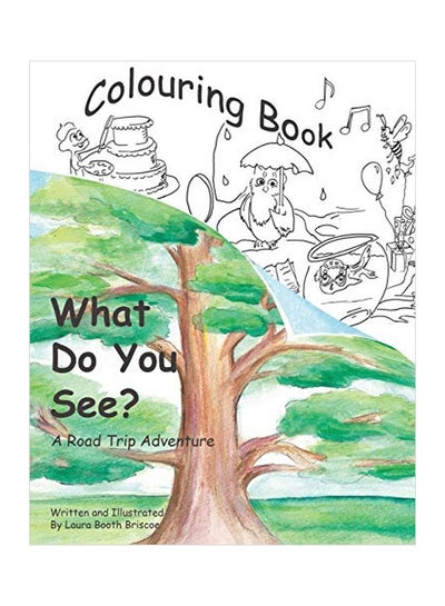 اشتري What Do You See?: Colouring Book Paperback الإنجليزية by Laura Booth Briscoe - 16-Feb-19 في الامارات