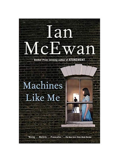 Buy Machines Like Me Paperback English by Ian McEwan - 03-Mar-20 in UAE