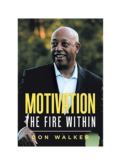 Buy Motivation - the Fire Within paperback english in UAE