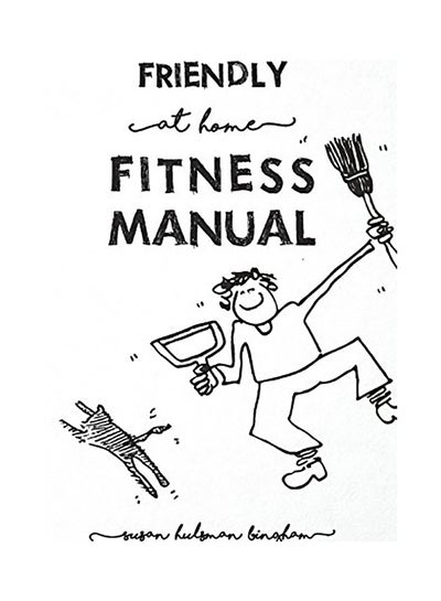 Buy Friendly At Home Fitness Manual paperback english in UAE