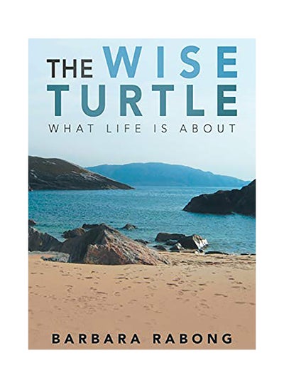 اشتري The Wise Turtle: What Life Is About Hardcover في الامارات