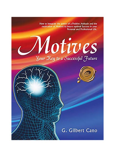 Buy Motives: Your Key to a Successful Future paperback english in UAE