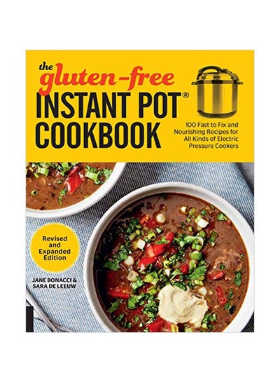 Buy The Gluten-free Instant Pot Cookbook Revised And Expanded Edition paperback english - 2019-03-28 in Saudi Arabia