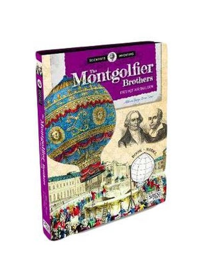 اشتري The Montgolfier Brothers: 1783 Hot Air Balloon Hardcover في مصر