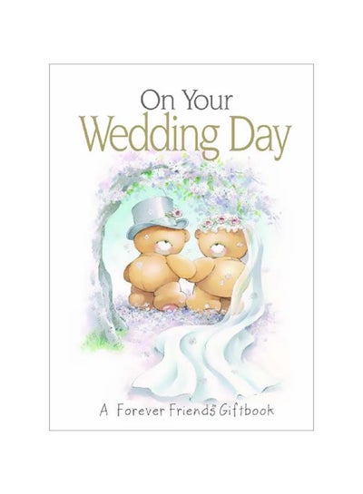 Buy On Your Wedding Day: A Forever Friends Giftbook hardcover english - 2009-09-20 in Egypt