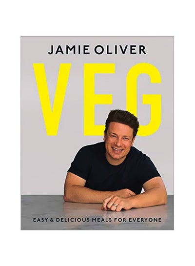 اشتري Veg: Easy And Delicious Meals For Everyone مجلد اللغة الإنجليزية by Jamie Oliver - 2019-09-19 في الامارات