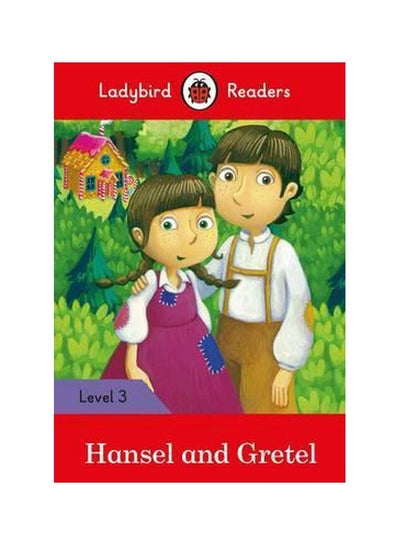 Buy Ladybird Readers Level 3: Hansel and Gretel paperback english - 2017-10-01 in UAE