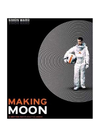 اشتري Making Moon Hardcover English by Simon Ward - 2019-10-15 في مصر