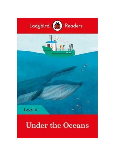 Buy Under The Oceans Paperback English by Ladybird - 2017-10-01 in UAE