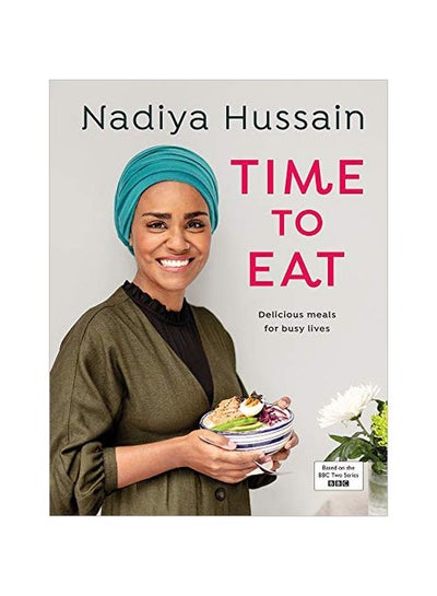 Buy Time To Eat : Delicious Meals For Busy Lives hardcover english - 2020-03-01 in UAE