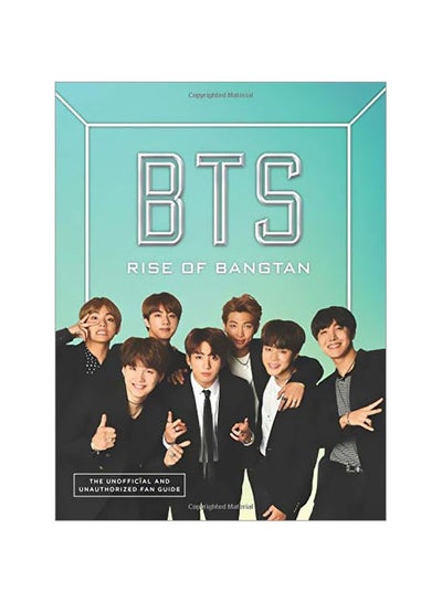 Buy BTS: Rise Of Bangtan Paperback English by Cara J. Stevens - 2018-09-06 in UAE