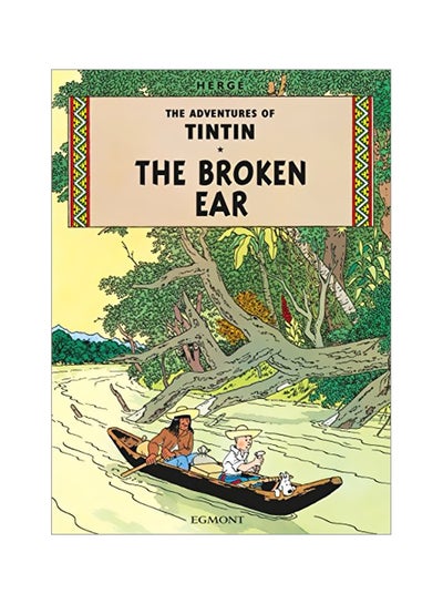 Buy The Adventures of Tintin: The Broken Ear paperback english - 2005-04-12 in UAE