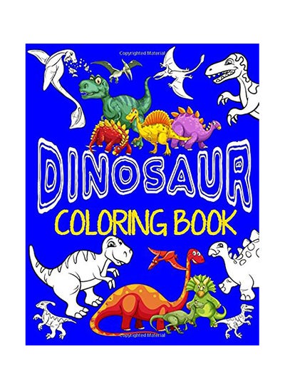 Buy Dinosaur Coloring Book paperback english in UAE