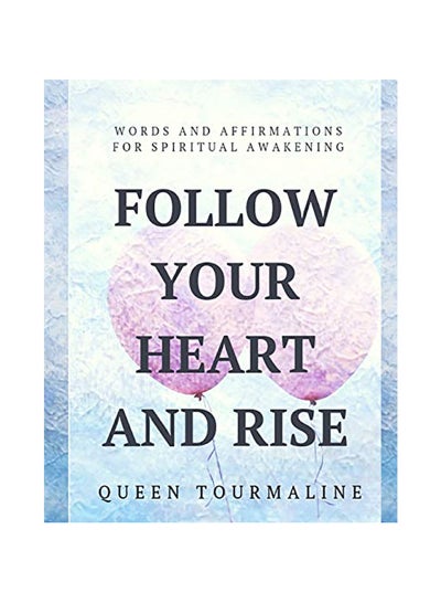 Buy Follow Your Heart And Rise paperback english in UAE