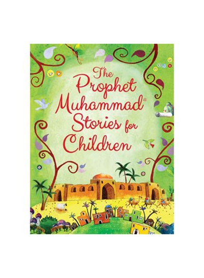 اشتري The Prophet Muhammad Stories for Children Paperback 1st Edition في السعودية