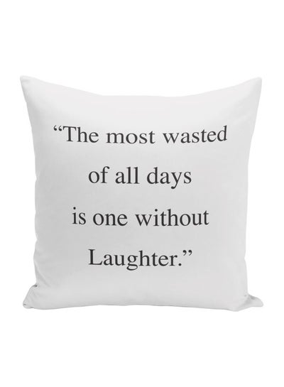 Buy Laughter Quote Printed Decorative Pillow White/Black 16x16inch in UAE