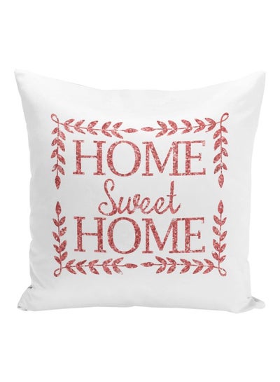 اشتري Home Sweet Home Printed Decorative Pillow White/Pink 16x16inch في الامارات