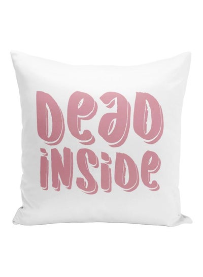 Buy Dead Inside Printed Decorative Pillow White/Pink 16x16inch in UAE