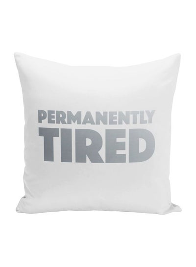 Buy Permanently Tired Printed Square Pillow Grey/Black 16x16inch in UAE