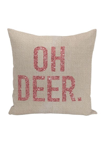 Buy Oh Deer Glitter Quote Printed Decorative Pillow Beige/Rose Gold 16x16inch in UAE