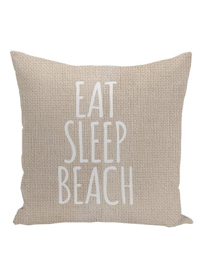 اشتري Eat Sleep Beach Printed Decorative Pillow Beige/Pearl White 16x16inch في الامارات