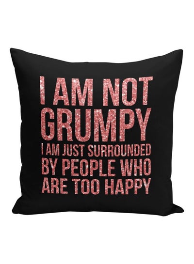 Buy I Am Not Grumpy Quote Printed Decorative Pillow Black/Pink 16x16inch in Saudi Arabia