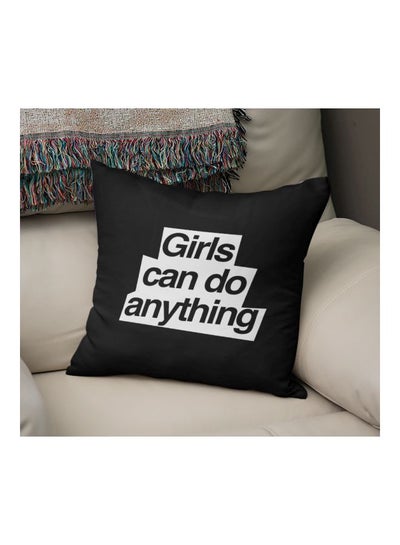 Buy Girls Can Do Anything Quote Printed Decorative Pillow Black/White 16x16inch in Saudi Arabia